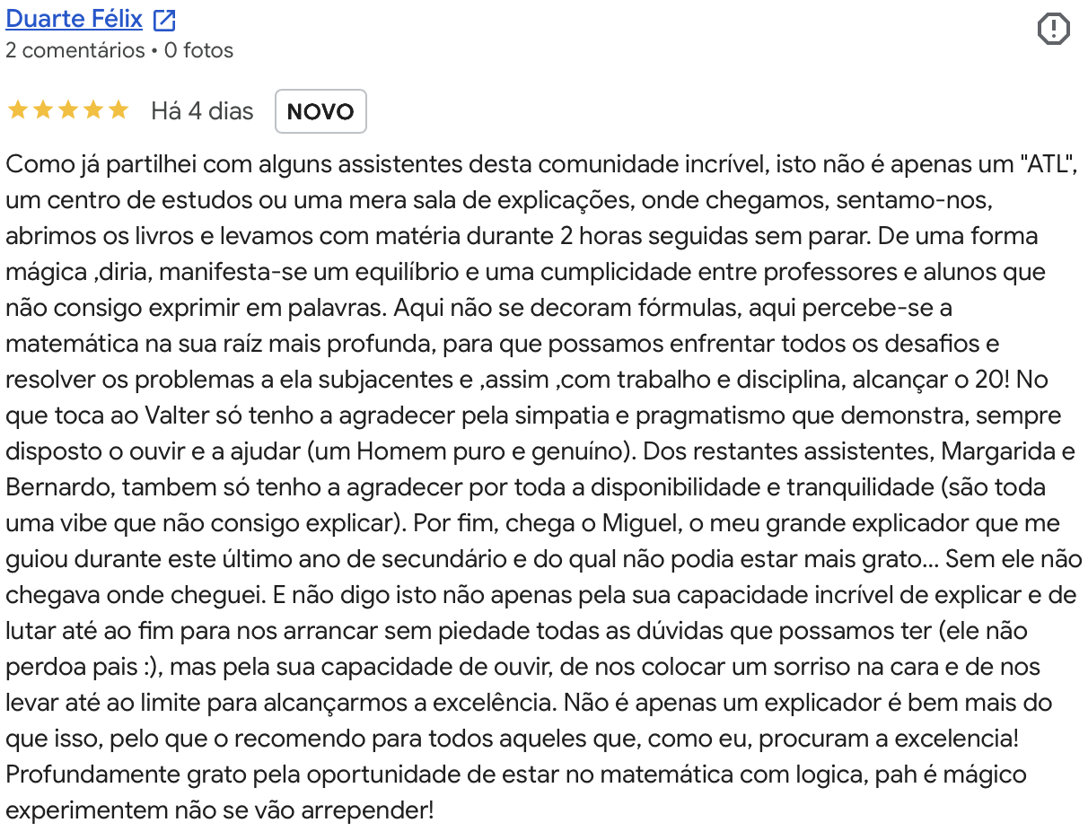 Avaliacao Google 5 estrelas de Duarte Felix: aulas de matematica com equilibrio entre professores e alunos, recomenda a Matematica com Logica.